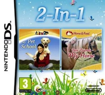 2 in 1 - My Pet School + Best Friends - My Horse (Europe) (En,Fr,De) box cover front